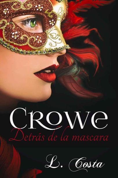 Portada de Crowe, Detrás de la mascara